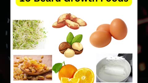 10 Beard Growth Foods