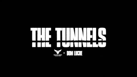 The Tunnels