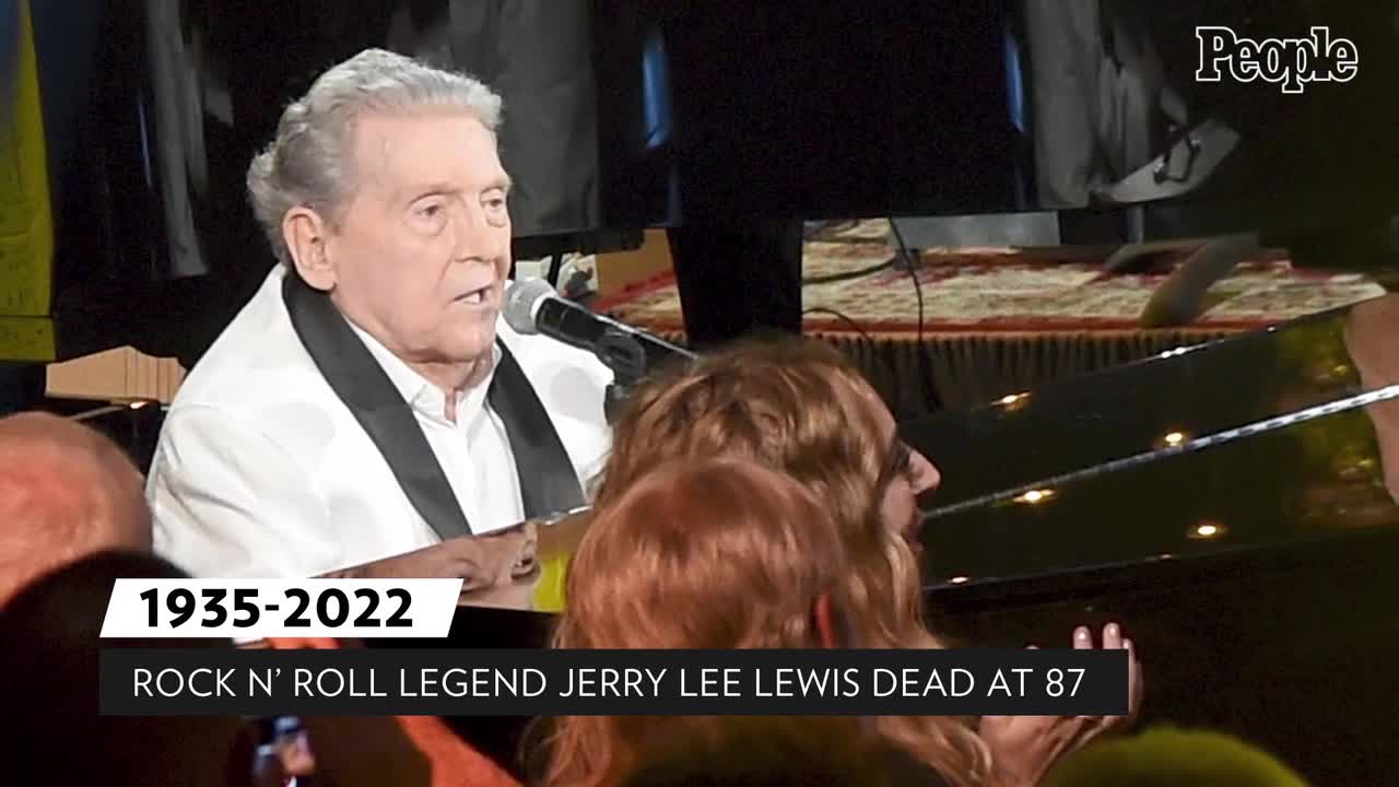 'Great Balls of Fire' Rocker Jerry Lee Lewis Dead at 87 PEOPLE