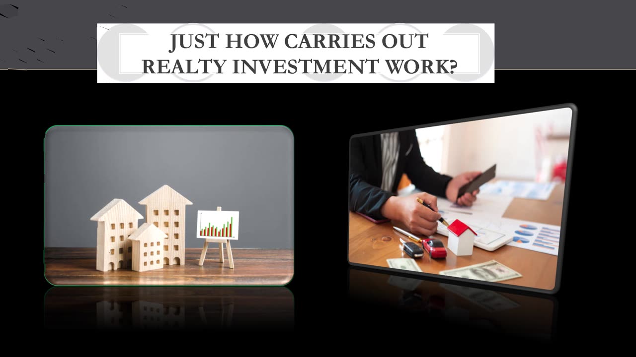 Exactly How Performs Property Investment Job?