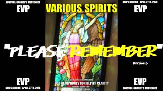 Spirits Stating Please Remember Supernatural Paranormal Communication EVP