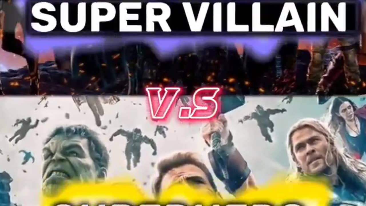 Super villains Vs super heroes