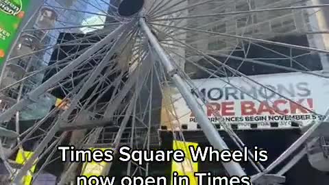 Times Square Wheel is now open in Times Square until September 12th!!!