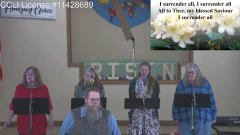 Moose Creek Baptist Church sings “I Surrender All“ During Service 4-24-2022