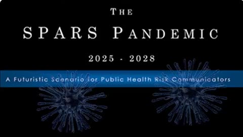 The SPARS Pandemic 2025 - 2028 by John Hopkins University - created - 2015 - 2017