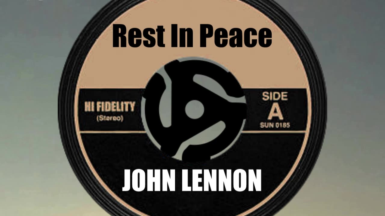 R.I.P. JOHN LENNON