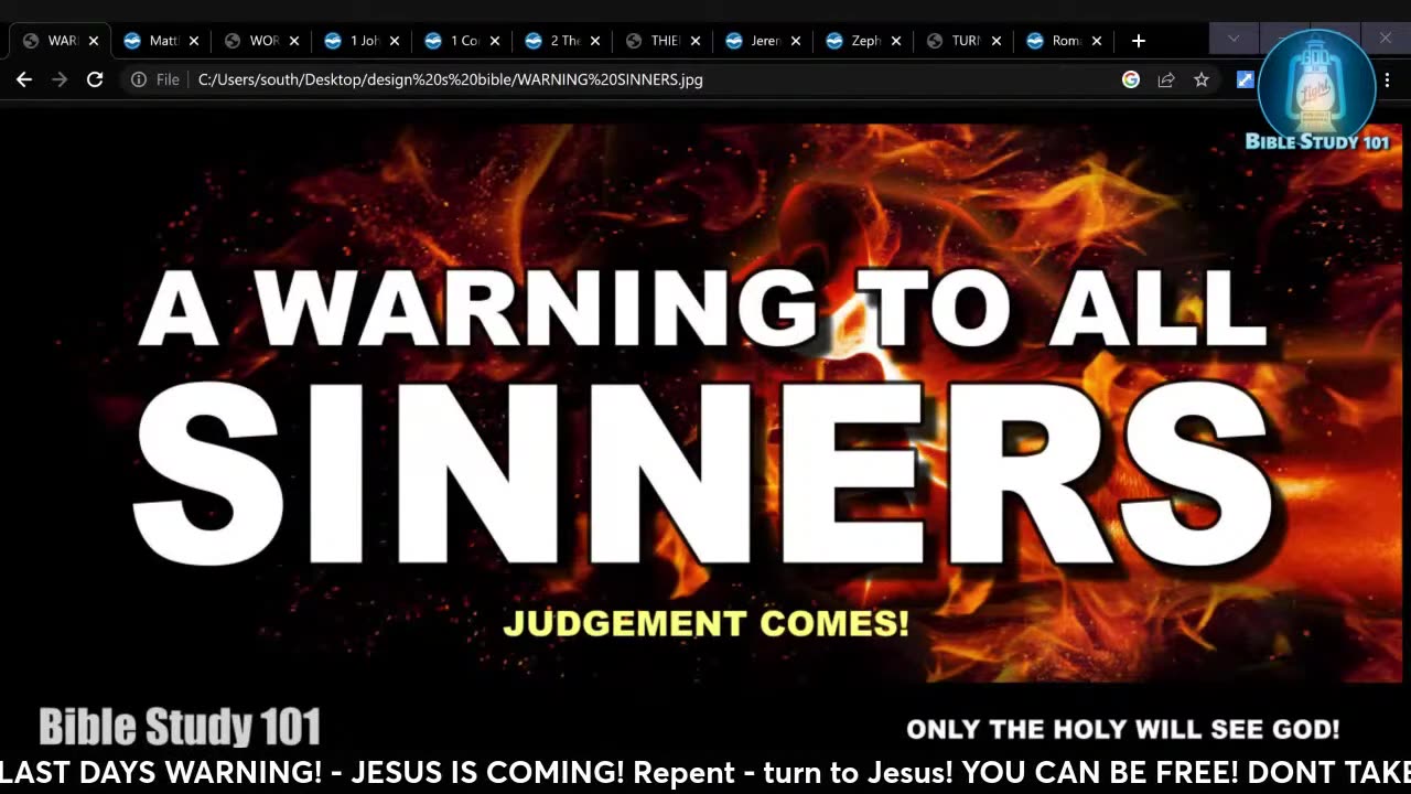 WARNING ALL SINNERS [@BIBLESTUDY101 ON YT]