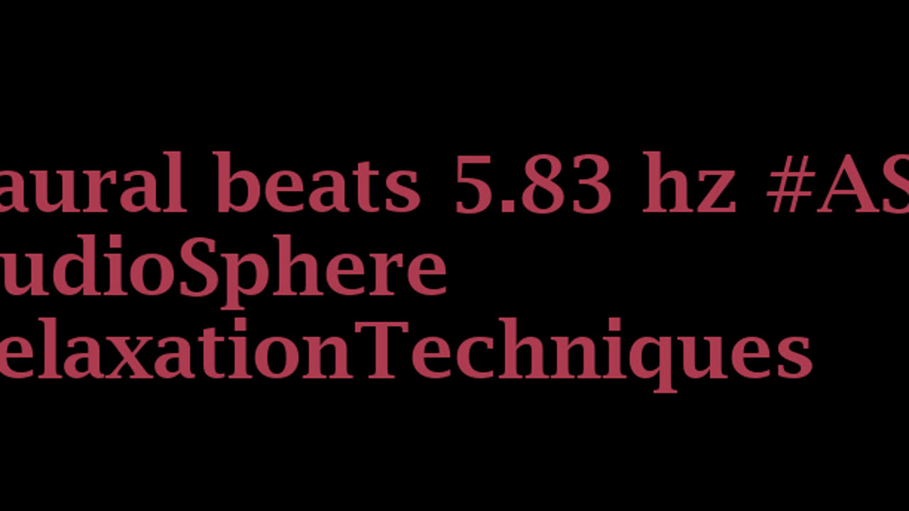 binaural_beats_5.83hz_BinauralSoothingAmbience SpaMusic SleepAid