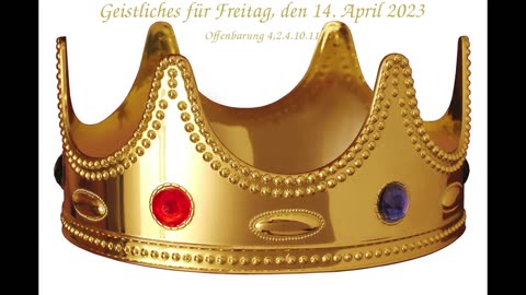 Geistliches für Freitag, den 14. April 2023
