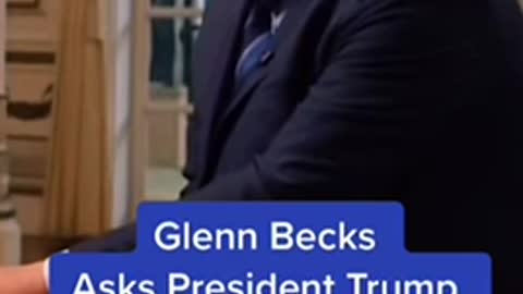 Glenn Becks Asks President Trump About Russia Invading Ukraine