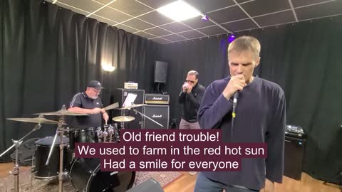 Old Friend Trouble ~ This version kicks butt