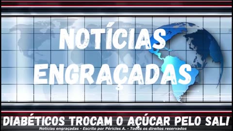 Notícias engraçadas: Diabéticos trocam o açúcar pelo sal!