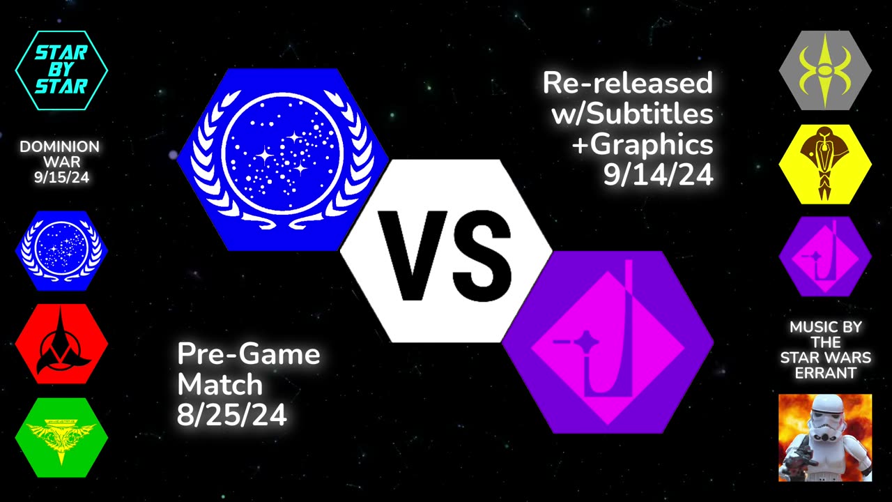 Upcoming Special Collaboration Match - Star By Star: "Federation vs Dominion"