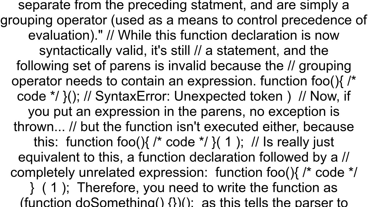 In JavaScript why can39t I immediately invoke function declarations