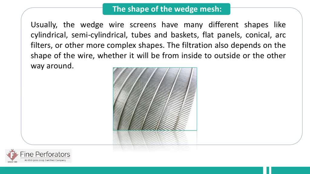 What are the General Specifications of Wedge Wire Screens?
