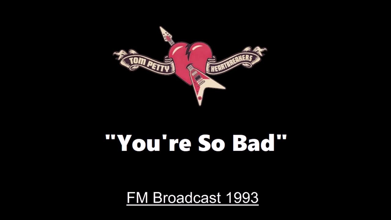 Tom Petty - You're So Bad (Live in Gainesville, Florida 1993) FM Broadcast