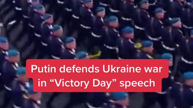 Putin defends Ukraine war in "Victory Day" speech