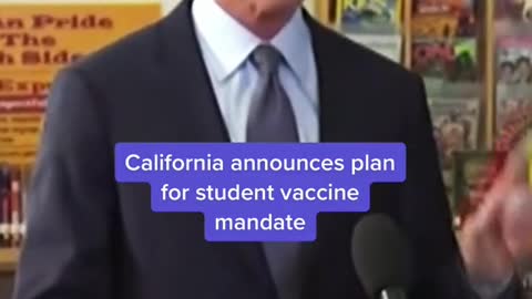 California announces plan for student vaccine mandate