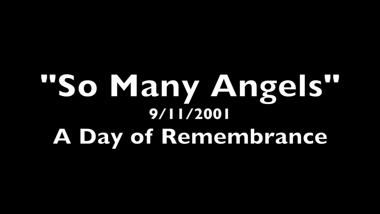 So Many Angels 9/11 song of remembrance