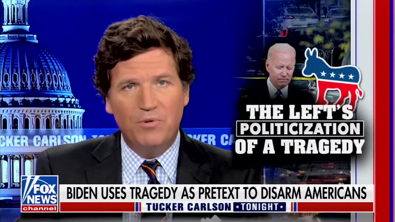 Tucker Carlson On The Lefts Politicization Of Tragedy