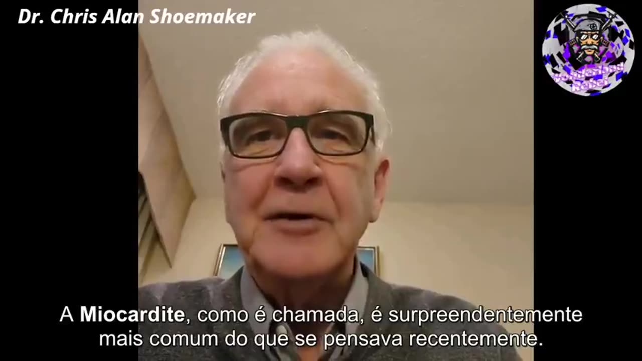 COVID-19 • Vaccine • Myocarditis • Dr. Chris Alan Shoemaker • Canada • PT-BR (2023,9,12) 👀☢️🔥