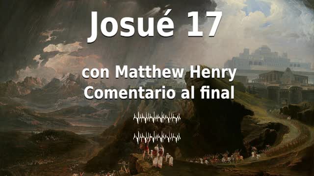 📖🕯 Santa Biblia - Josué 17 con Matthew Henry Comentario al final.