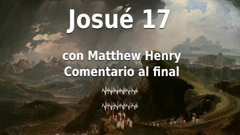📖🕯 Santa Biblia - Josué 17 con Matthew Henry Comentario al final.