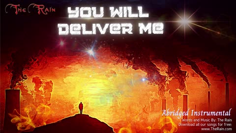 Your Love Will Deliver Me - Abridged Instrumental Version