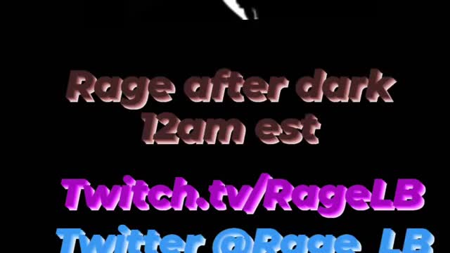 Rage after dark stream