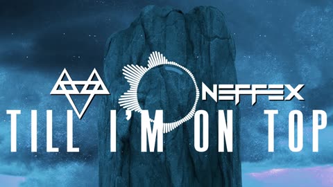 NEFFEX - Till I'm On Top #trendingsong #new
