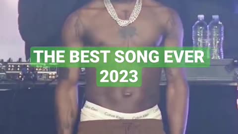 The BEST Song Ever 2023 !