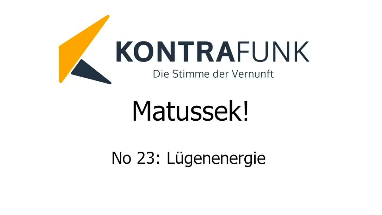 Matussek! No 23: Lügenenergie