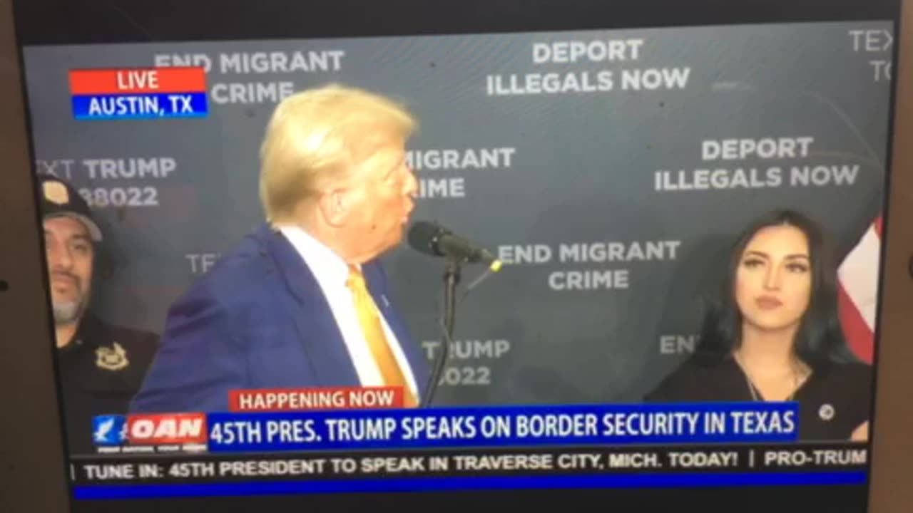 🦅 OANN 45th president Donald Trump speaks border security in Austin Texas Friday 03:14 pm