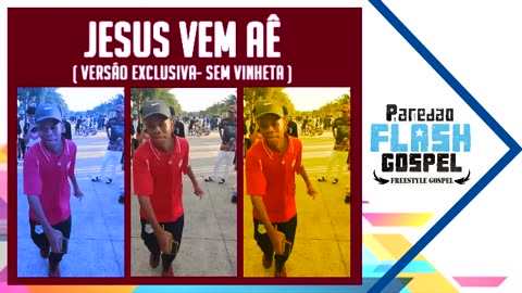 JESUS VEM AÊ - Paredão Flash Gospel (Mr.Luck)