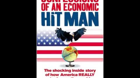 Confessions of an Economic Hit Man (John Perkins) - FULL