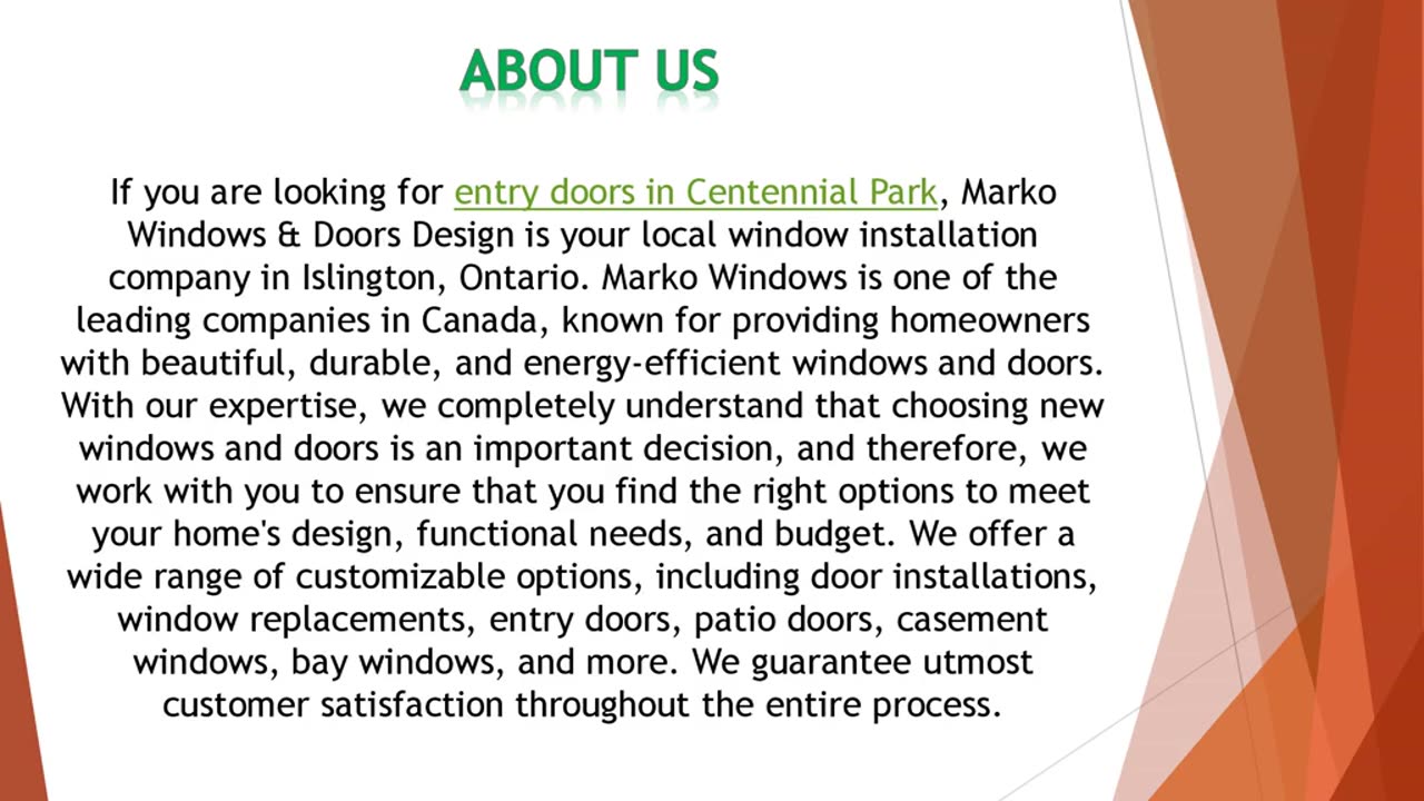 If you are looking for entry doors in Centennial Park