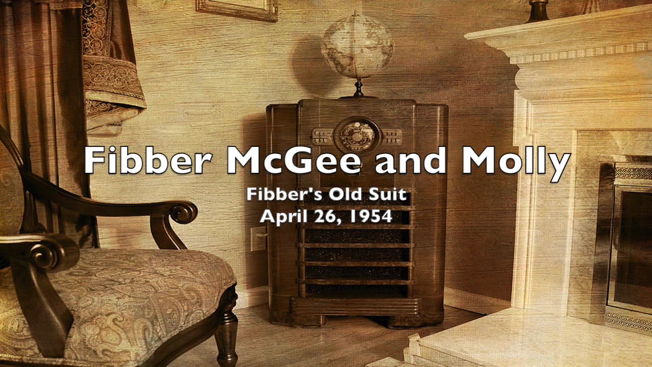 54-04-26 Fibber McGee & Molly (0885) Fibber's Old Suit