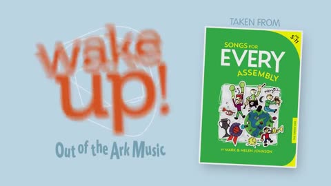 Wake Up! School Assembly Song and Dance from Songs For EVERY Assembly by Out of the Ark Music