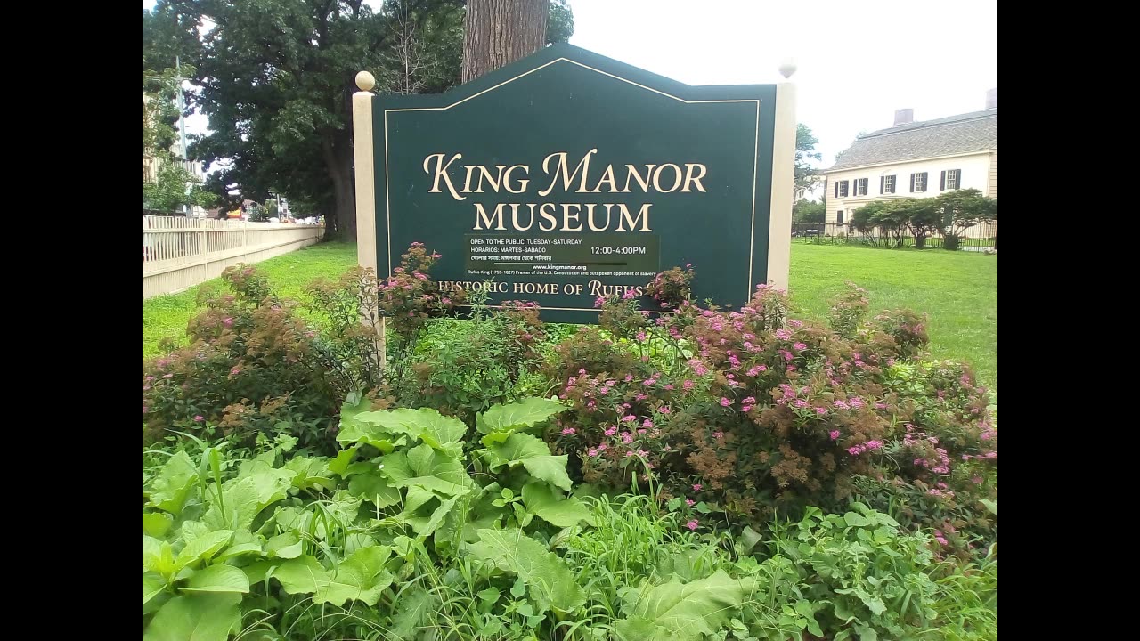 Rufus King Manor Part 2