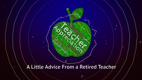 Advice From a Retired Teacher