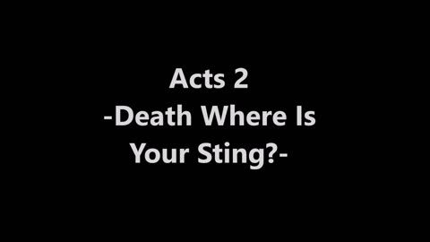 Acts 2 - Death Where Is Your Sting - First Demo 2024