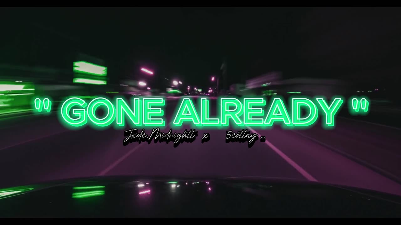 Jxde Midnight x 5cottay - Gone Already - Prod.by @BlackUniverseBeats [Visualizer]...