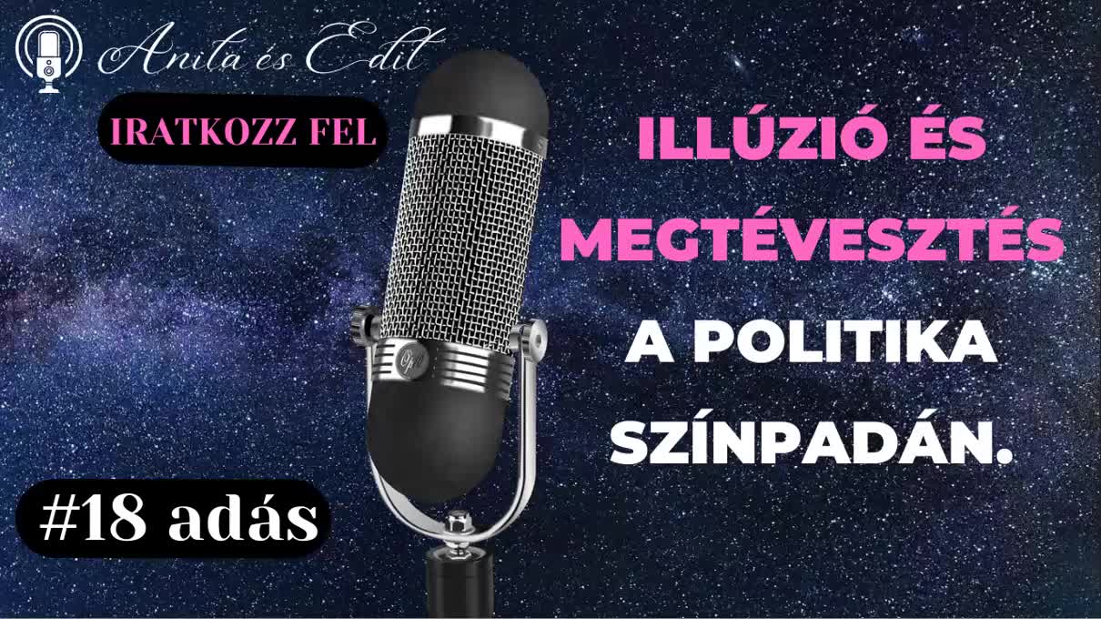 Illúzió és megtévesztés a politika színpadán.