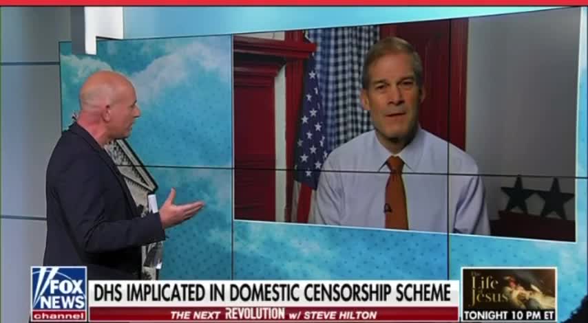 Jim Jordan: DHS Implicated in Domestic Censorship Scheme