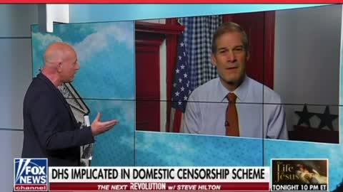 Jim Jordan: DHS Implicated in Domestic Censorship Scheme