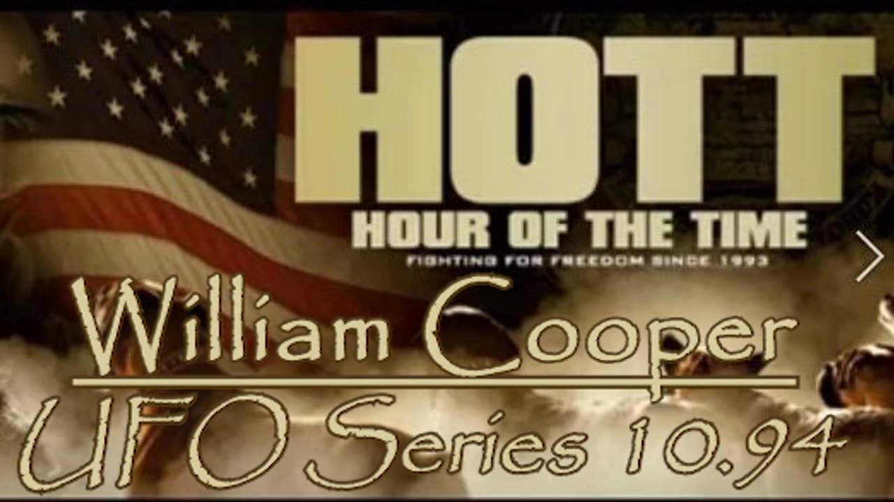 William Cooper - HOTT - UFO Series 10.94