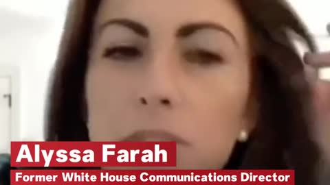 Alyssa FarahFormer White House Communications Director