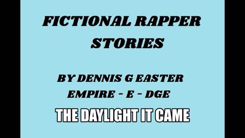 EMPIRE - E - DGE THE DAYLIGHT IT CAME