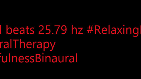 binaural_beats_25.79hz_AudioSphereTranquilTunes AudioSphereTranquilSounds SleepInducing