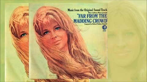 Far from the Madding Crowd Soundtrack 1967 ( Full Album) composed by Richard Rodney Bennett